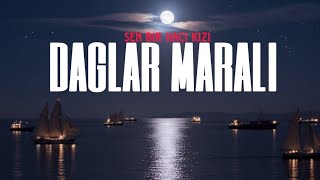 Sen Bir Hacı Kızı Dağlar Maralı Cover