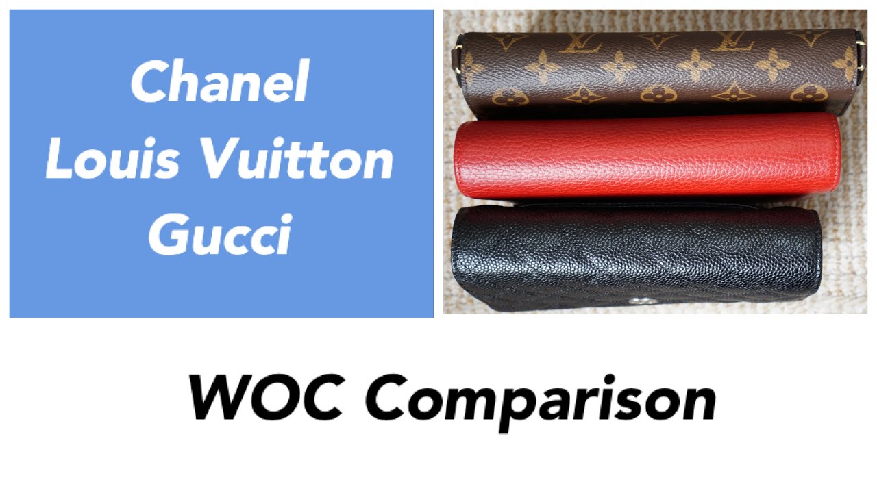 WOC COMPARISON: CHANEL // LOUIS VUITTON // GUCCI 