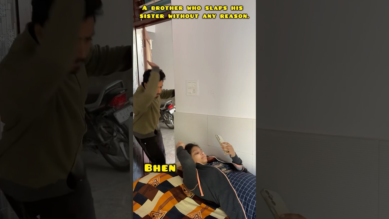 😅A brother who slaps his sister without any reason.🤣