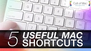 5 Useful Mac Shortcuts