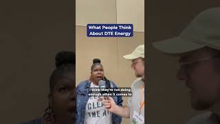 We Interviewed People About DTE Energy — Here's What They Said