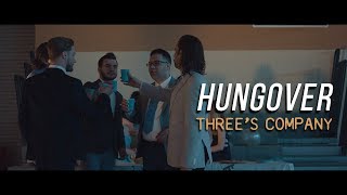 Hungover - Threes Company (Official Music Video)