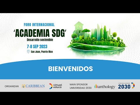 FORO INTERNACIONAL ‘ACADEMIA SDG’Desarrollo sostenible (Dia 1)