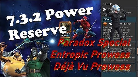 Act 7.3.2 Power Reserve with Paradox Special & Deja Vu Prowess | Marvel Contest of Champions