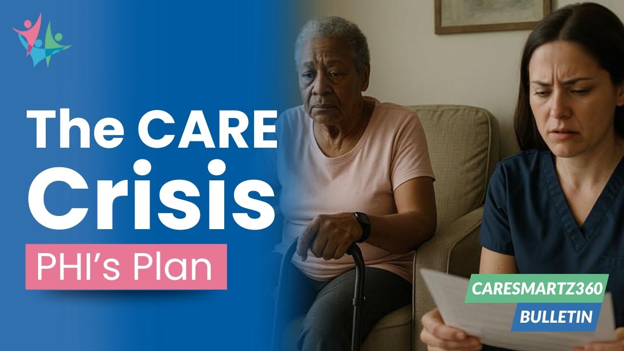 PHI Urges Congress to Act on Care Worker Crisis | CareSmartz360 News Bulletin