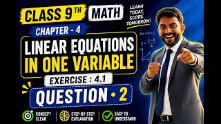 9th Math Exercise : 4.1 Question • 2 || #Chapter - 4 (Linear equations in One variables) ||