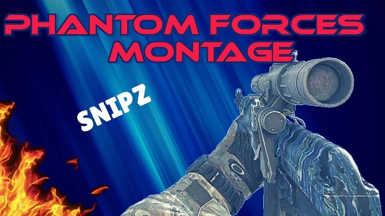 PHANTOM FORCES MONTAGE "Sweater" FOR PARADOX SNIPING CLAN!