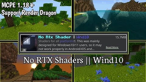 No RTX Shaders || Wind10 - MCPE 1.18+ Support Render Dragon