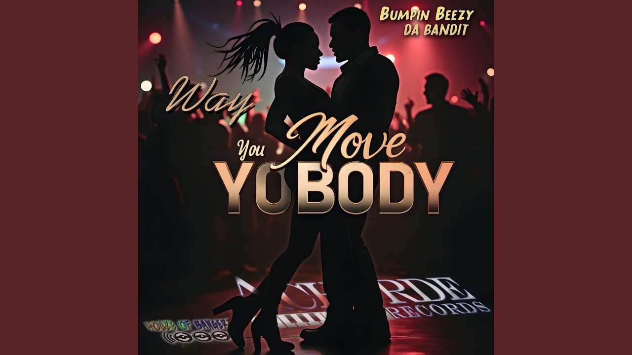Way You Move YO BODY