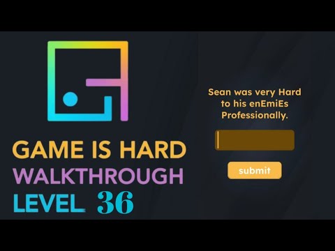 Game Is Hard Level 36 preview