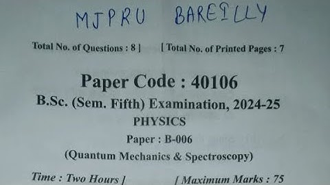 BSc 5th Semester Physics 2nd Paper (Quantum Mechanics & Spectroscopy) Question Paper 2024–25 #mjpru