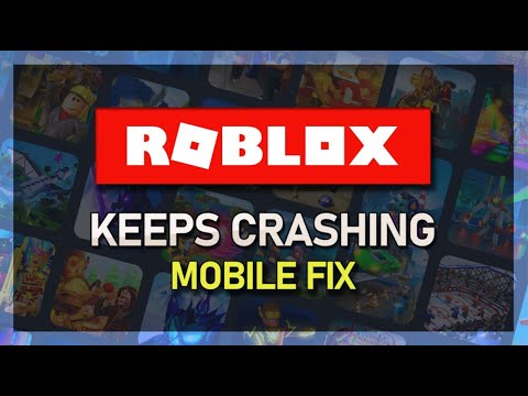 Fix Roblox Mobile Keeps Crashing on iOS & Android