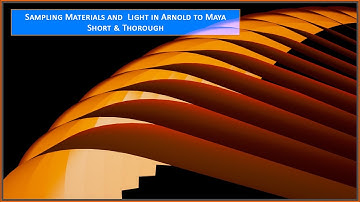 Thorough Guide For Sampling Rendering in Arnold for Maya