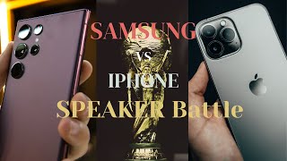 Galaxy S22 Ultra vs iPhone 13 Pro Max SPEAKER Battle