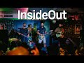 InsideOut - IO (Live Performance)