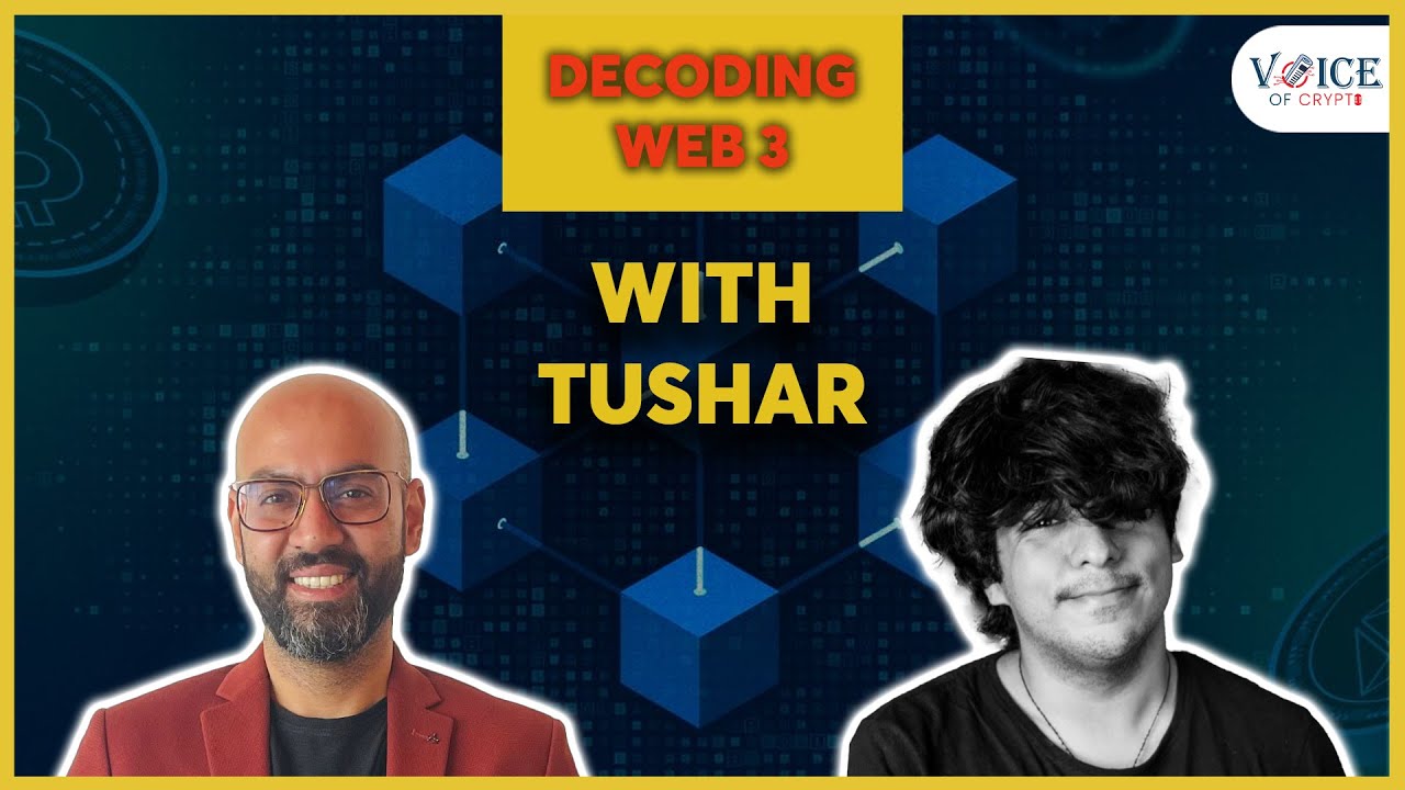 Growth of Web 3.0, Blockchain, and Crypto with Tushar Gandotra | Voice Of  Crypto