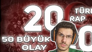 2020 | Türkçe Rap Top 50 / En Ses Getiren Olaylar REACTION | MisterKingMuhi