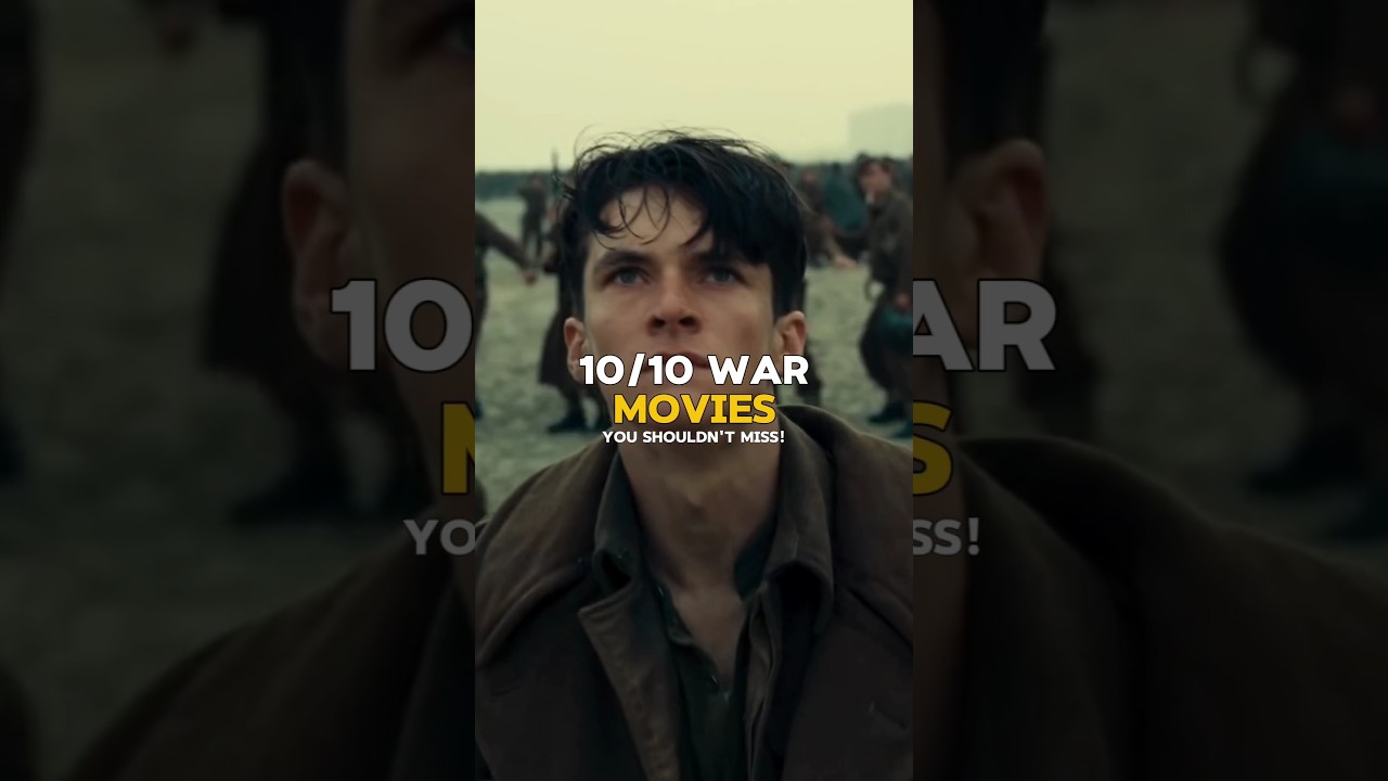 10/10 War Movies You Must Watch!😍😍😈