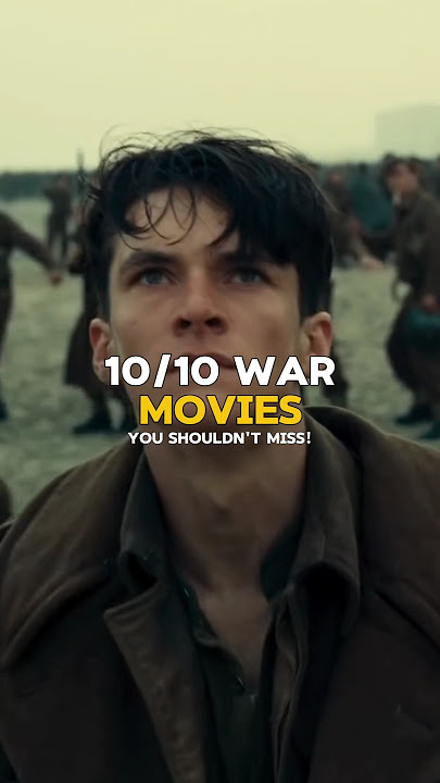 10/10 War Movies You Must Watch!😍😍😈