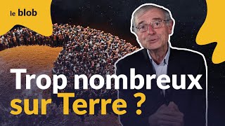 Sommes-nous trop nombreux sur Terre pour pouvoir sauver la planète ? Climat #Décryptage