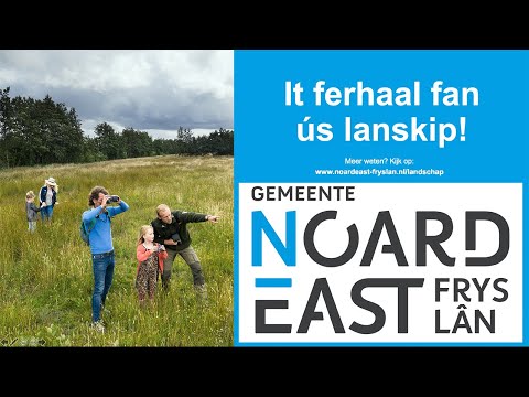 It ferhaal fan ús lânskip - livestream gemeente Noardeast-Fryslân