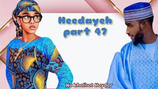 Heedayer part 47