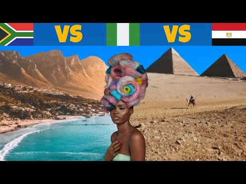 South Africa VS Nigeria VS Egypt - Country Comparison (2022)