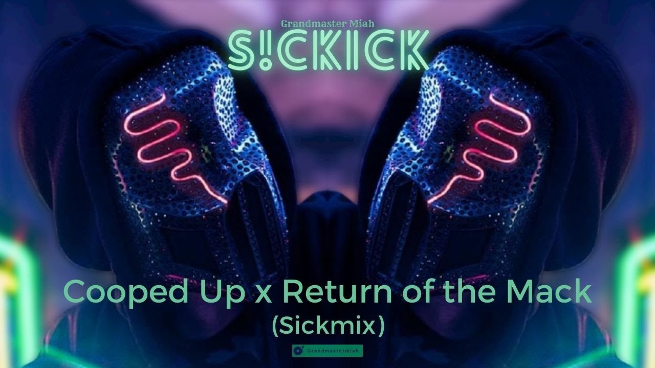 Cooped Up x Return of the Mack (Sickmix) Mark Morrison, Post Malone ♫ Work Of Art ♫ Mashup ♫ Remix 🎧