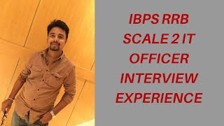 MY INTERVIEW EXPERIENCE AT IBPS RRB SCALE 2 IT OFFICER