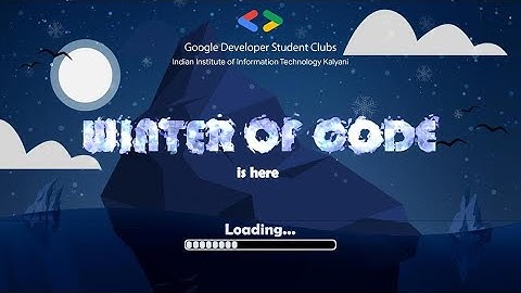 Winter of Code 3.0 Teaser!┊#googledeveloperstudentclubs Kalyani