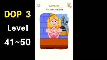 DOP 3 Level 41~50 Displace One Part   Gameplay Walkthrough Answers