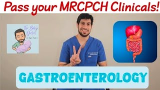 Gastroenterology Station: PASS your MRCPCH CLINICALS