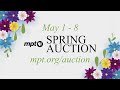 The 2024 MPT Spring Auction is here!