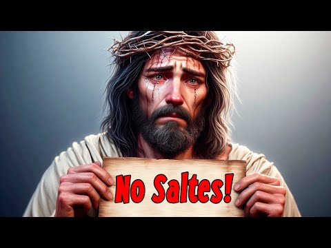 Jesús dice: ¡No