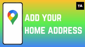 How to Add My Home Address in Google Maps Easy 2024