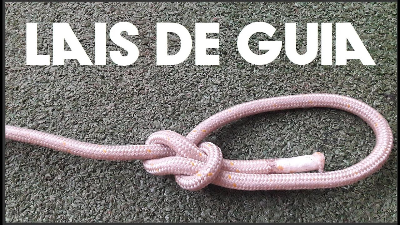 NÓ LAIS DE GUIA RAPEL E ESCALADA YouTube NÓ LAIS DE GUIA RAPEL E ESCALADA YouTube