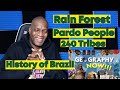 History of Brazil: Geography Now! Brazil (REACTION)