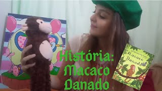 Macaco Danado (história com animais e com o tema mamãe).