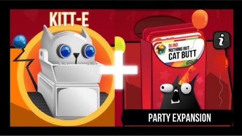 KITT-E AND CONFETTI SOUND ALIKE... | Exploding Kittens App