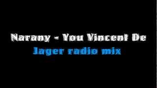 Narany - You Vincent De Jager radio mix HD