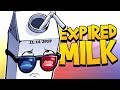 EXPIRED MILK #11 (Leftover Funny Moments)