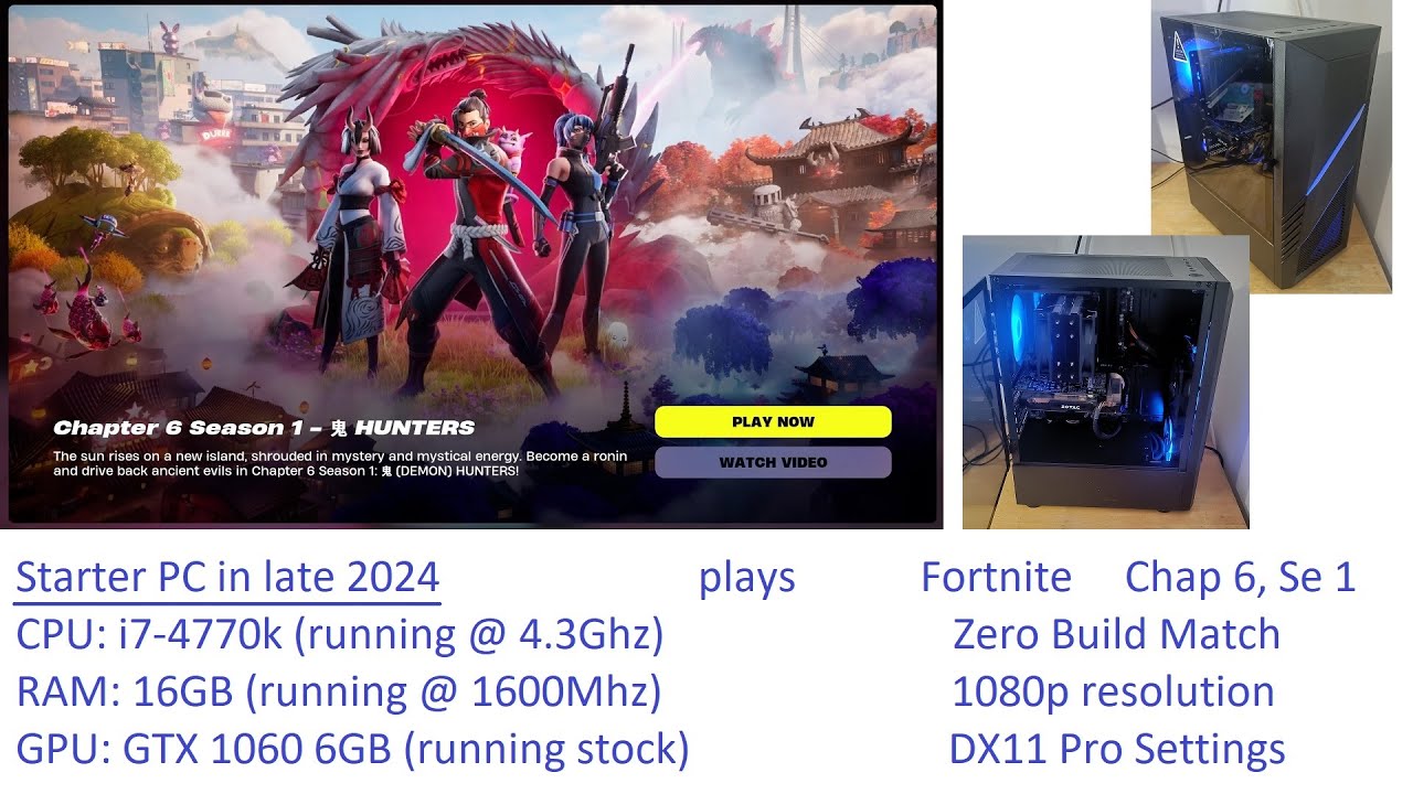 Starter/Budget PC (i7-4770k @ 4.3Ghz & GTX 1060 6GB) plays