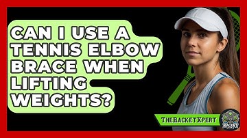 Can I Use A Tennis Elbow Brace When Lifting Weights? - The Racket Xpert