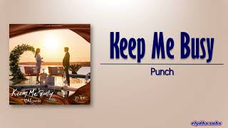 Punch – Keep Me Busy [King the Land OST Part 5] [Rom|Eng Lyric] Resimi