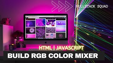 Build Color Mixer | HTML | Javascript