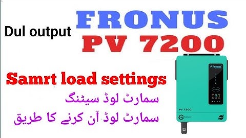 Fronus pv 7200 smrat load setting | 6kw pv7200 Dul output setting