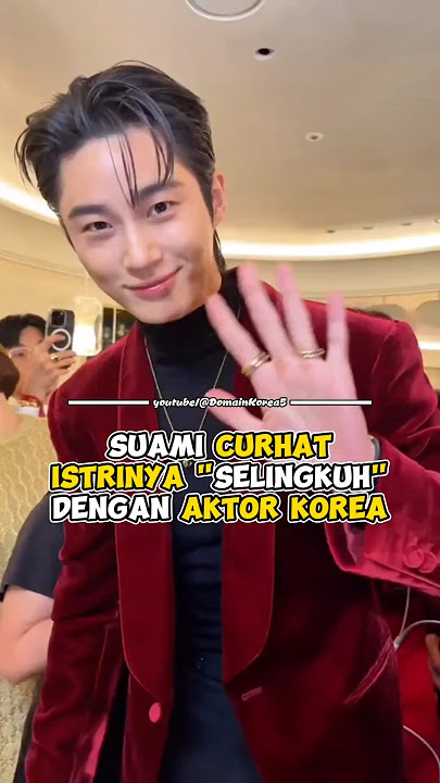 Suami curhat istrinya selingkuh dengan aktor korea #kpop #shorts