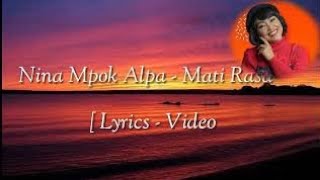 Lirik lagu Nina Mpok Alpa - Mati Rasa [ lyrics video