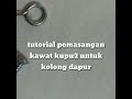 TUTORIAL PASANG KAWAT UNTUK GORDEN KOLONG DAPUR #DIYbubu