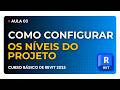 Aula 03 - Como Criar Niveis do Projeto no Revit